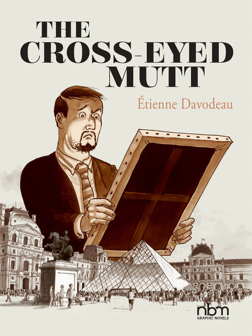Title details for The Cross-Eyed Mutt by Étienne Davodeau - Available
